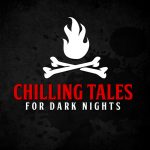 Chilling Tales for Dark Nights