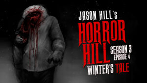 Horror Hill – Season 3, Episode 4 - "Winter's Tale"