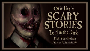 Scary Stories Told in the Dark – Season 7, Episode 10 - "Pick Your Poison"